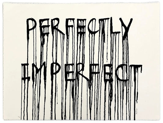 PERFECTLY IMPERFECT